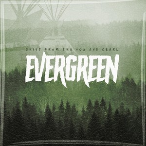 Evergreen (Explicit)