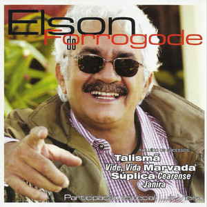 Elson Do Forrogode - Súplica Cearense