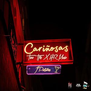 Cariñosas (feat. Tana Tfk) [Explicit]