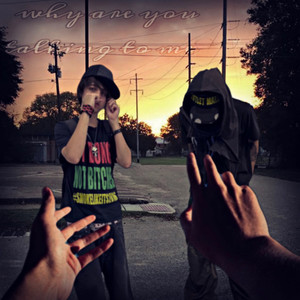 why are you talking to me (Explicit)