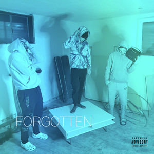 Forgotten (Explicit)