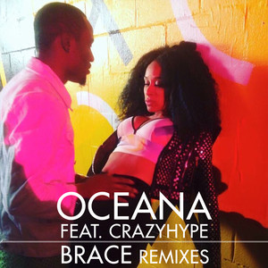 Brace (Remixes)