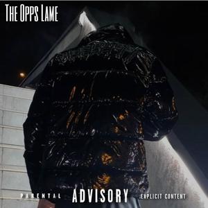 The Opps Lame (Explicit)