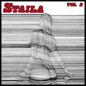 Staila, Vol. 2 (Explicit)