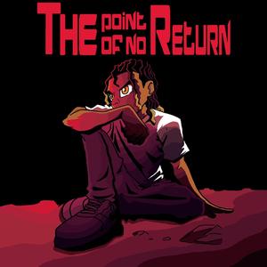 The Point Of No Return EP (Explicit)