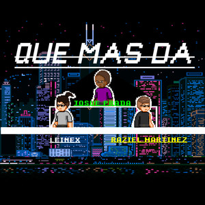 Que Mas Da