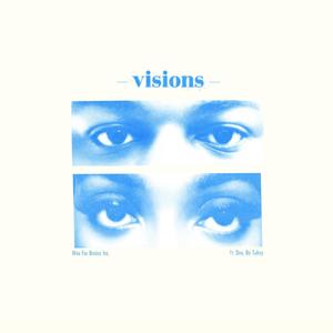 Visions (feat. DNA) [Explicit]