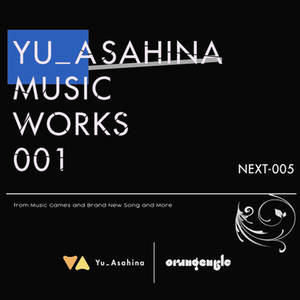 YU_ASAHINA MUSIC WORKS 001