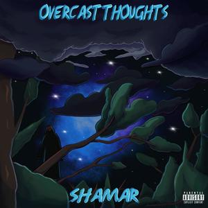 Overcast Thoughts (Explicit)