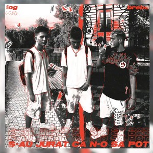 S-au jurat ca n-o sa pot(feat. Brebe) (Explicit)