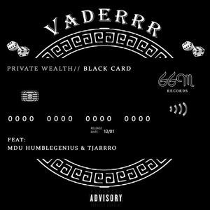 Vaderrr - Black Card (Explicit)