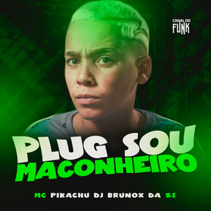 PLUG SOU MACONHEIRO (Explicit)