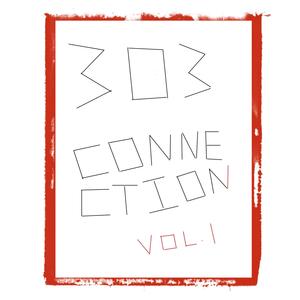 303Connection Vol.1 (Explicit)