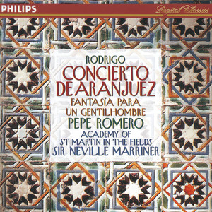 Rodrigo: Concierto de Aranjuez; Fantasía para un gentilhombre etc. (ロドリーゴ：アランフエス協奏曲)