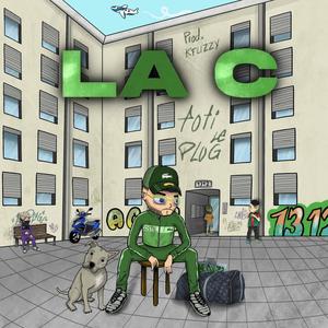 La C (feat. Kflizzy) [Explicit]