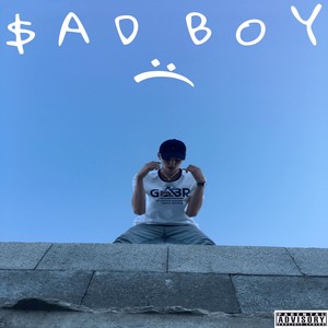 Sad Boy (Explicit)