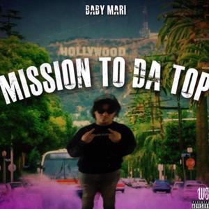 Mission To Da Top 2 (Explicit)