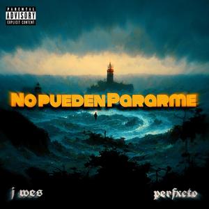 No Pueden Pararme (Explicit)