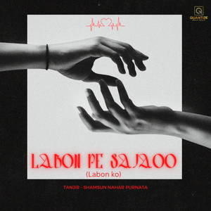 Labon Pe Sajaoo (Labon Ko)