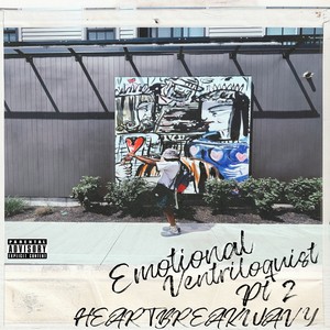 Emotional Ventriloquist Pt. 2 (Explicit)