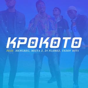 Kpokoto (feat. Hengreg, Mizta Z & 24 Flamez) (feat. Hengreg, Mr. Z & 24 Flamez)