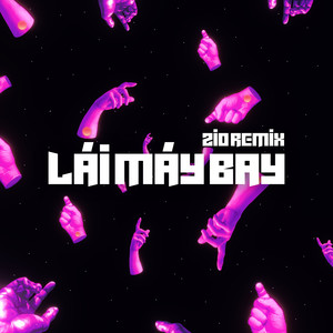 Lái Máy Bay (Zio Remix)