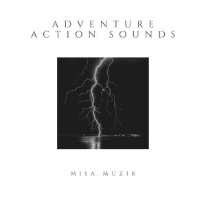Adventure Action Sounds (Original Mix)