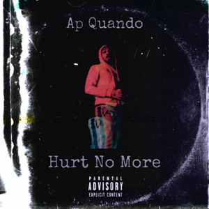 Hurt No More (Explicit)