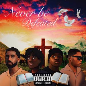 Never be defeated (feat. KeviZ, E.O Chapo, Rwo & Y.D)