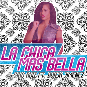 La Chica Más Bella - Single