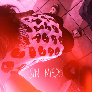 Sin Miedo (Explicit)