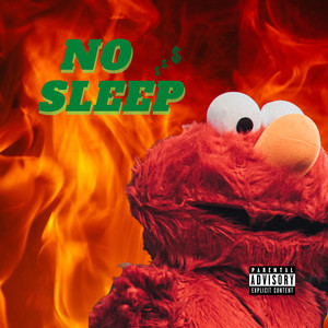 No Sleep (Explicit)