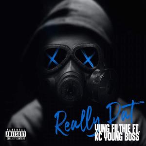 Really Dat (feat. KC Young Boss) (Explicit)