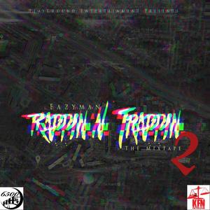 Rappin & Trappin 2 (Explicit)