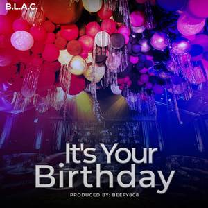 It's Your Birthday (Explicit)