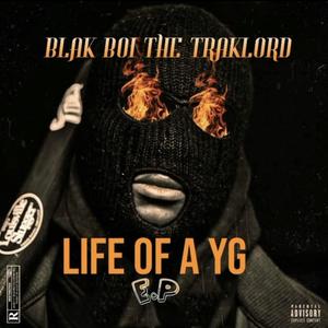 LIFE OF A YG (Explicit)