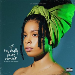 If I'm really being Honest (Explicit)