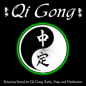 Qi Gong (Relaxing Sound for Qi Gong, Reiki, Yoga and Meditation)