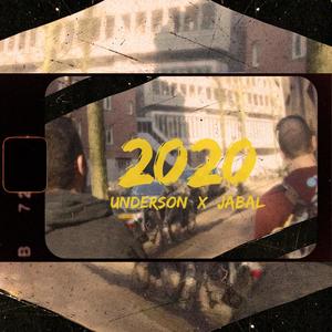 2020(feat. Jabal) (Explicit)