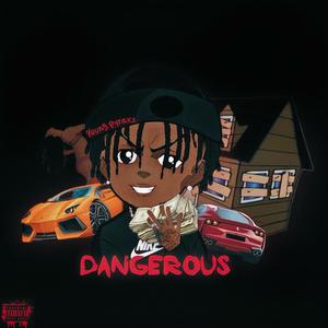 DANGEROUS (Explicit)