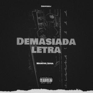 Demasiada letra (feat. Marcos Sosa) [Explicit]