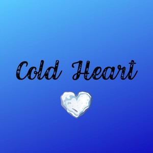 Cold Heart