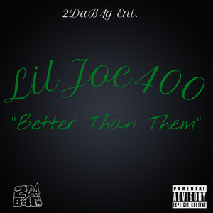 Better Than Them (Explicit)