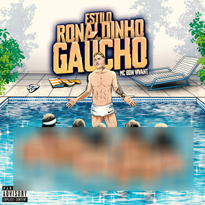 Estilo Ronaldinho Gaucho (Explicit)