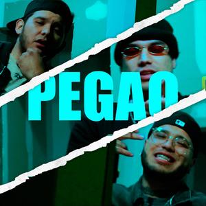 Pegao (feat. Sureck Sosa & Andy Gee) (Explicit)