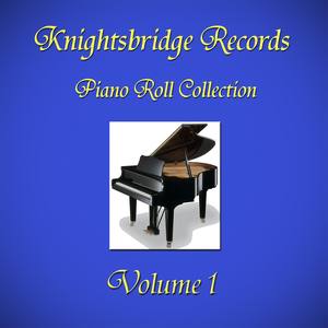 Knightsbridge Records Piano Roll Collection Vol.1