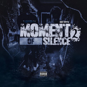 Moment of Silence 2 (Explicit)