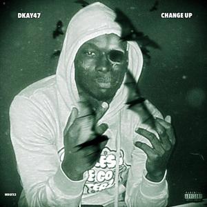 Change Up (Freestyle) [Explicit]