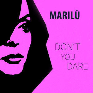 Don't You Dare