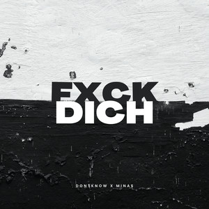 Fxck Dich (Explicit)